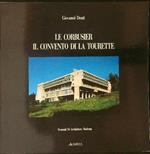 Le  Corbusier Il convento di La Tourette