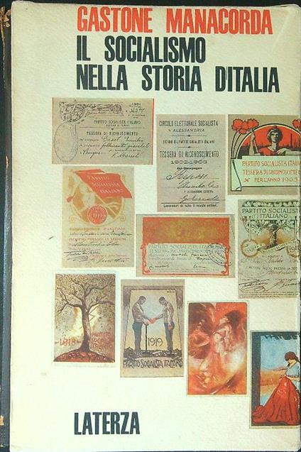 Il  socialismo nella storia d'Italia - Gastone Manacorda - copertina