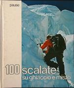 100 scalate su ghiaccio e misto