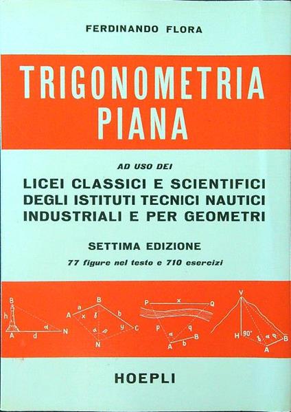 Trigonometria piana - Ferdinando Flora - copertina