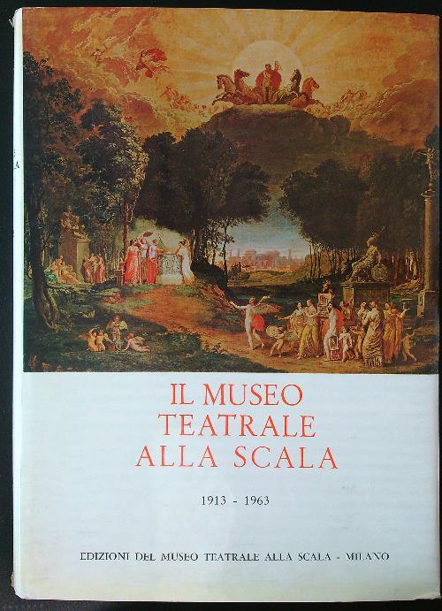 Il Museo Teatrale alla Scala - copertina