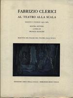Fabrizio Clerici al Teatro alla Scala