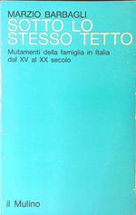 Sotto lo stesso tetto