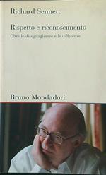 Rispetto e riconoscimento. Oltre le disuguaglianze e le differenze