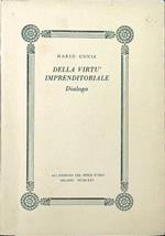 Della virtù imprenditoriale. Dialogo