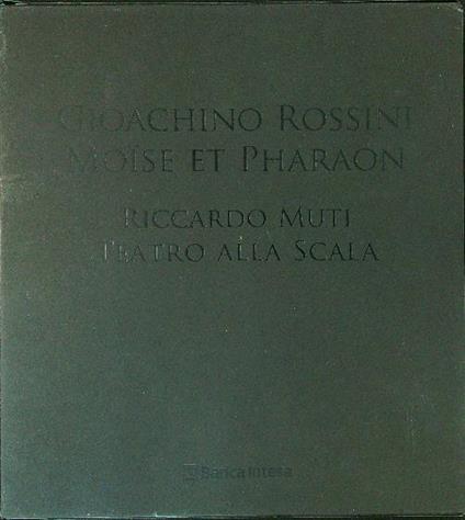 Gioacchino Rossini Moise et Pharaon Con 3 CD e 1 DVD - Riccardo Muti - copertina