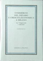 Commercio del denaro e crescita economica a Milano tra Cinquecento e Seicento