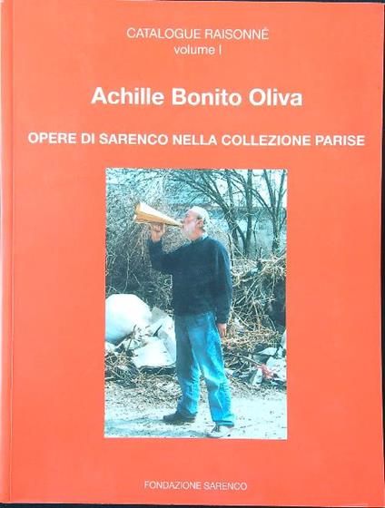 Opere di Sarenco nella collezione Parise - Achille Bonito Oliva - copertina