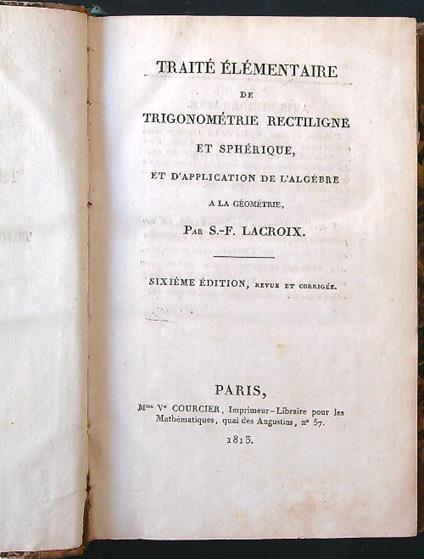 Traité elementaire de trigonometrie rectiligne et spherique - S. F. Lacroix - copertina
