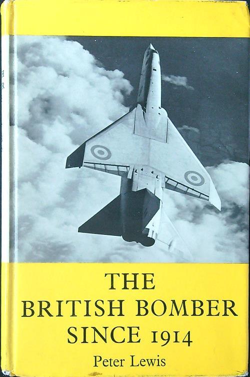 The British Bomber since 1914 - Peter Lewis - copertina