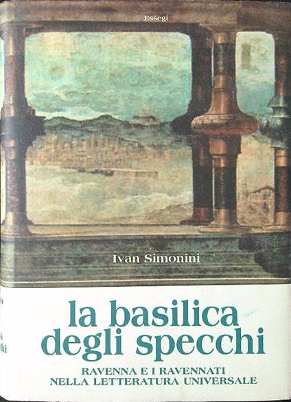 La basilica degli specchi - Ivan Simonini - copertina