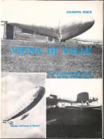 Vigna di Valle. Da cantiere sperimentale a museo aeronautico