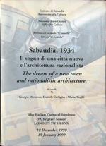 Sabaudia 1934. Il sogno di una città nuova e l'architettura razionalista