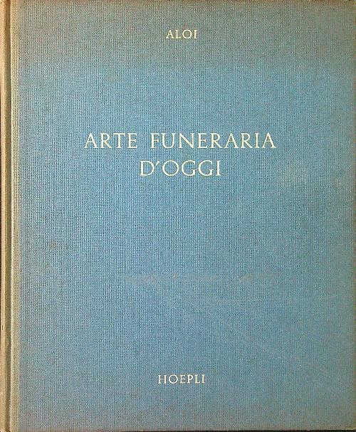Arte funeraria d'oggi - Roberto Aloi - copertina