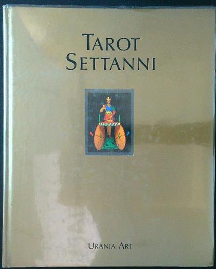 Tarot Settanni - Pino Settanni - copertina