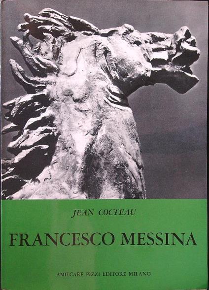 Francesco Messina - Jean Cocteau - copertina
