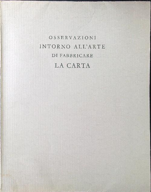 Osservazioni intorno all'arte di fabbricare la carta