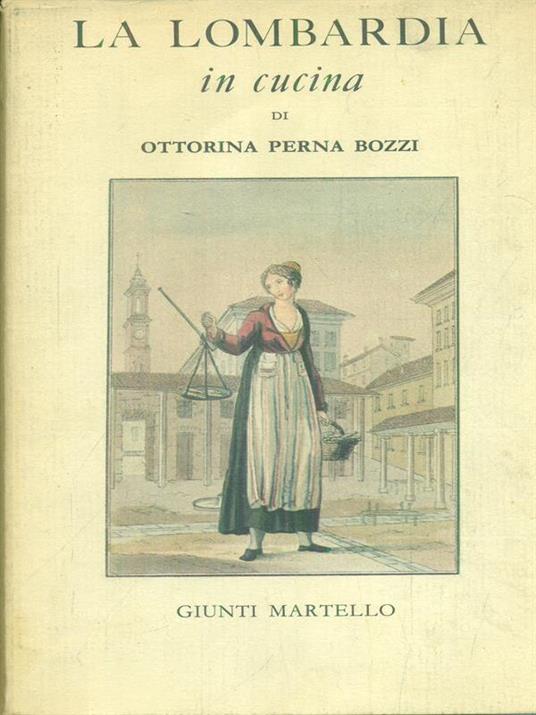 La Lombardia in cucina - Ottorina Perna Bozzi - copertina