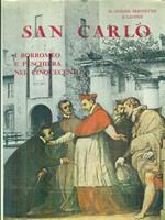 San Carlo. I Borromeo e Peschiera nel Cinquecento