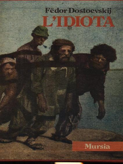 L' idiota - Fedor Dostoevskij - copertina