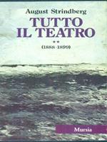 Tutto il teatro ** 1888-1899