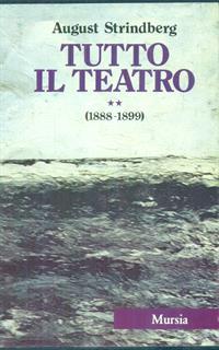 Tutto il teatro ** 1888-1899