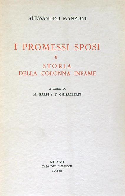 I promessi sposi e Storia della colonna infame - Alessandro Manzoni - copertina