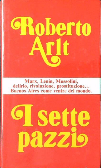 I sette pazzi - Roberto Arlt - copertina