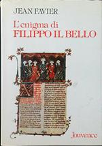 L' enigma di Filippo il bello