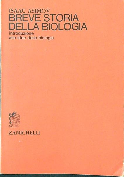 Breve storia della biologia - Isaac Asimov - copertina