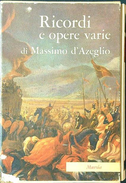 Ricordi e opere varie - Massimo d'Azeglio - copertina