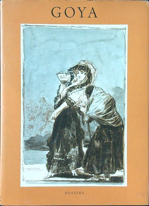 Goya. Dessins - Robert Stoll - copertina
