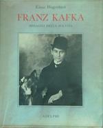 Franz Kafka. Immagini della sua vita