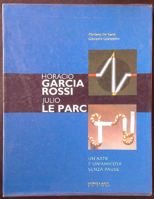 Horacio Garcia Rossi - Julio Le Parc 2 voll.
