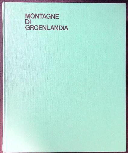 Montagne di Groenlandia - Mario Fantin - copertina