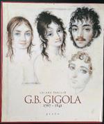 G. B. Gigola 1767-1841 3 voll.