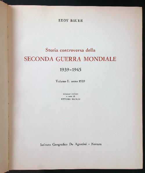 Storia controversa della Seconda Guerra Mondiale 7 voll. - Eddy Bauer - copertina