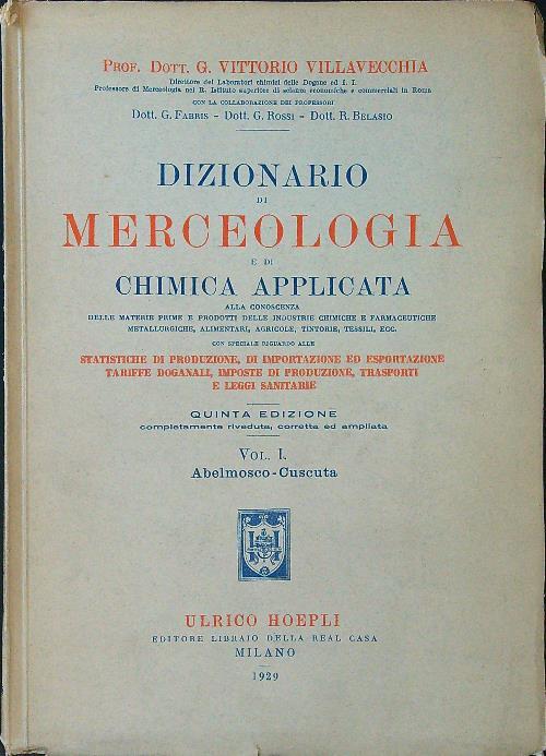 Dizionario di merceologia e di chimica applicata 4 voll.