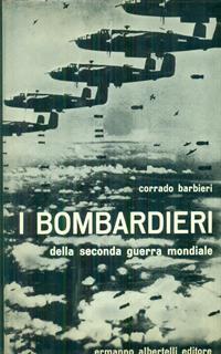 I bombardieri della seconda guerra mondiale