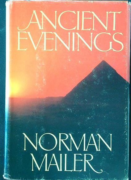 Ancient Evenings - Norman Mailer - copertina
