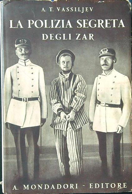 La polizia segreta degli Zar - A. T. Vassiljev - copertina