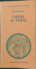 Vipere au poing