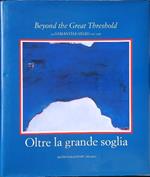 Beyond the Great Threshold - Oltre la grande soglia per Samantha Hsiao 1967-1990
