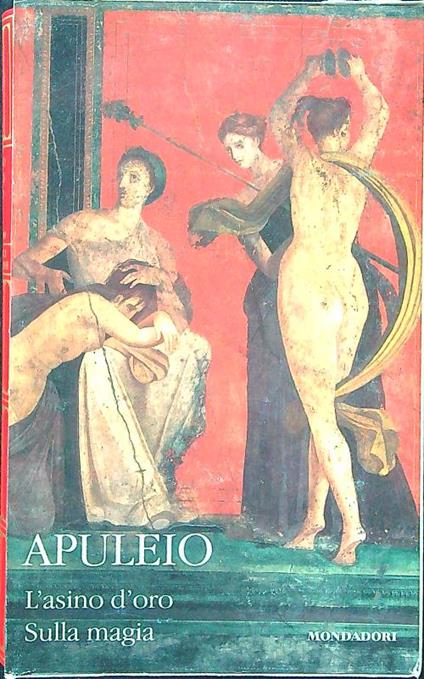 Apuleio. L'asino d'oro - Sulla magia - Cavalli - copertina
