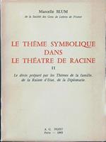 Le theme symbolique dans le theatre de Racine vol. II