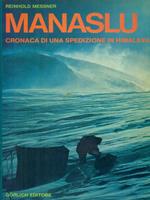 Manaslu. Cronaca di una spedizione in Himalaya