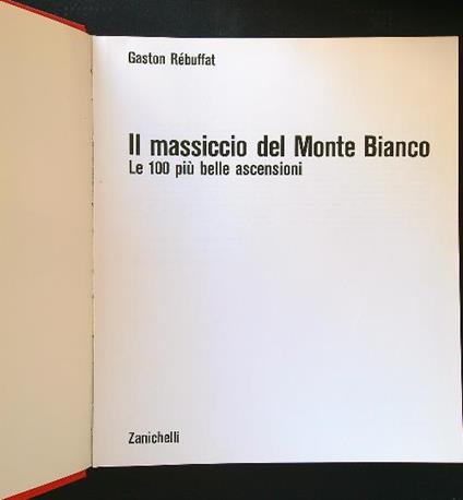 Il massiccio del Monte Bianco - Gaston Rebuffat - copertina