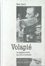 Volapié. La Spagna torera dal Cid al Cordobes