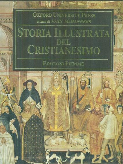 Storia illustrata del Cristianesimo - John McManners - copertina