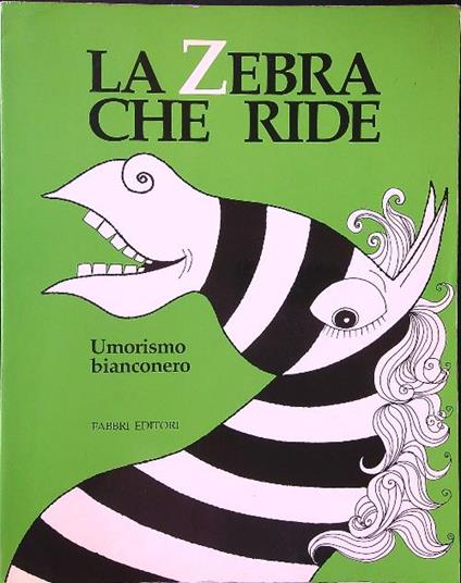 La zebra che ride. Umorismo bianconero - copertina